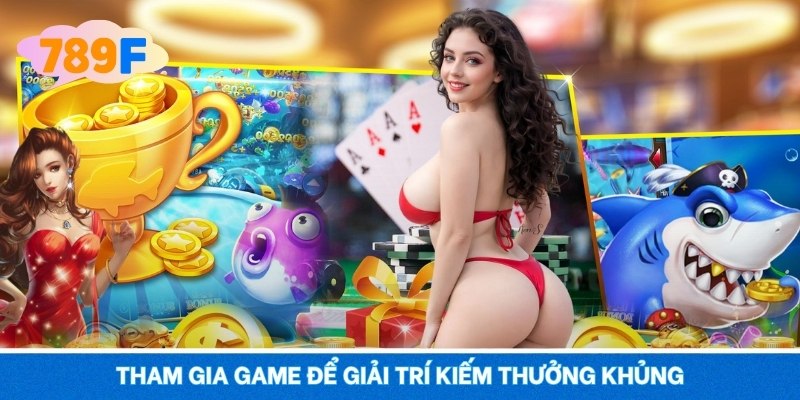 Bắn Cá 789F Rực Lửa Săn Mồi, Súng Nổ Thưởng Lớn