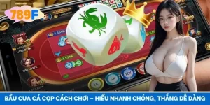 Bầu Cua Cá Cọp Cách Chơi – Hiểu Nhanh Chóng, Thắng Dễ Dàng
