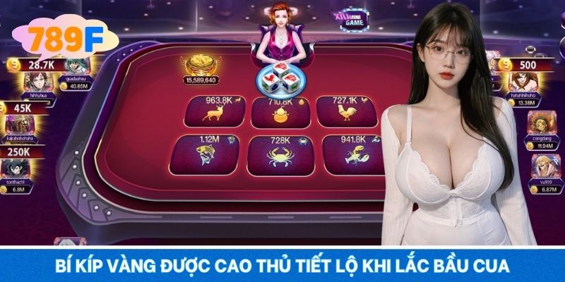 Bí kíp vàng được cao thủ tiết lộ khi lắc bầu cua