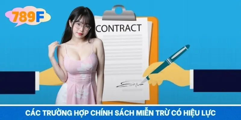 Các trường hợp chính sách miễn trừ có hiệu lực