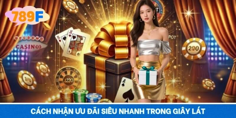 Cách nhận ưu đãi siêu nhanh trong giây lát Cách nhận ưu đãi siêu nhanh trong giây lát