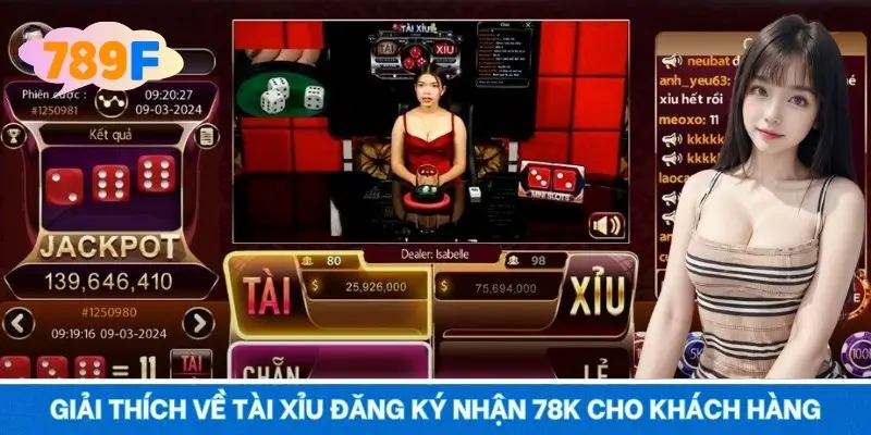 Giải thích về tài xỉu đăng ký nhận 78K cho khách hàng Giải thích về tài xỉu đăng ký nhận 78K cho khách hàng