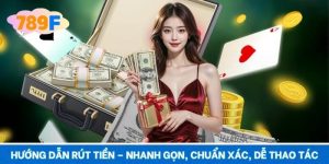 Hướng Dẫn Rút Tiền – Nhanh Gọn, Chuẩn Xác, Dễ Thao Tác