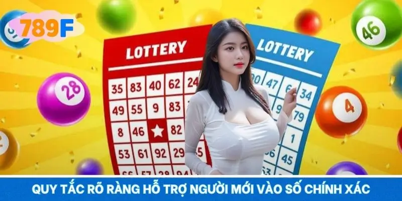 Quy tắc rõ ràng hỗ trợ người mới vào số chính xác