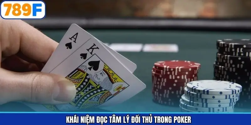 Thông tin về poker chiến thuật đọc tâm lý Thông tin về poker chiến thuật đọc tâm lý